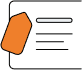 An orange tag icon is positioned over the top left corner of a white rectangular card with rounded edges, which has three horizontal black lines and an empty oval near the top right.