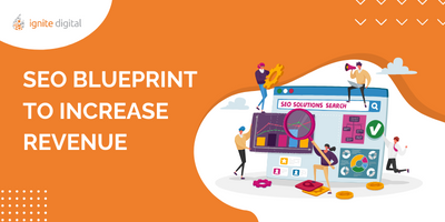 SEO Blueprint to Increase Revenue